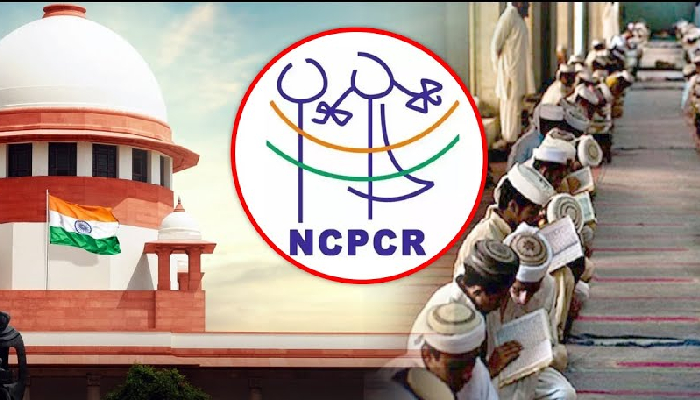 आपत्तिजनक सेलेब्स, कट्टरपंथियों से रिश्ता, NCPCR ने सुप्रीम कोर्ट को सौंपी मदरसों की रिपोर्ट !